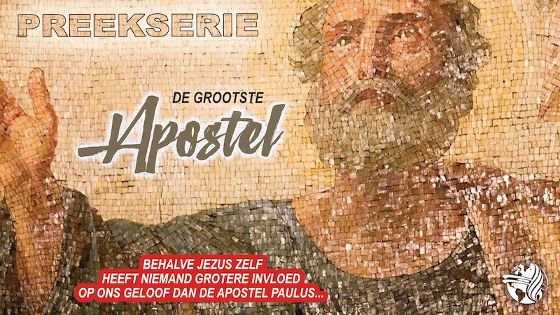 Achtergrond - Preekserie De grootste Apostel